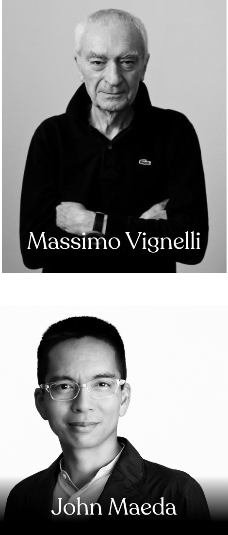 Massimo Vignelli and John Maeda